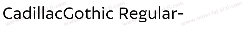CadillacGothic Regular字体转换